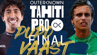 Kauli Vaast x Miguel Pupo  FINAL  Outerknown Tahiti Pro [upl. by Lach]