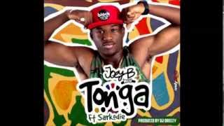 Joey B  Tonga f Sarkodie Prod by DJ Brezzy [upl. by Clite543]