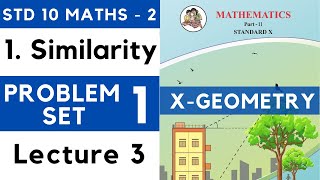 Similarity  Problem Set 1 Lecture 3 SSC Class 10 Geometry  Maths Part 2  Maharashtra State Board [upl. by Ariada]