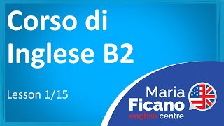 Corso di Inglese B2  Lezione 115 [upl. by Annayd]