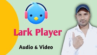 Lark Player  offline music player  audio and video player  Lark Player app [upl. by Eirene135]