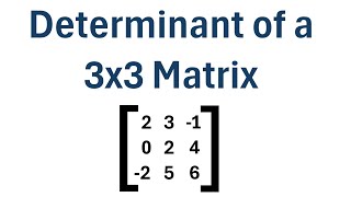 How to Find the Determinant of a 3x3 Matrix [upl. by Zerla856]