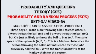 MARKOV CHAIN PROBLEM1  PQTCSE PRPECE UNIT3 VIDEO24 [upl. by Yboj]