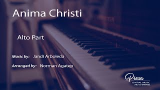 Anima Christi Arr Norman Agatep  Alto [upl. by Senaj]