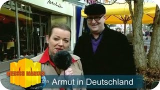 Armut in Deutschland  Mensch Markus [upl. by Galang25]