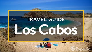 Los Cabos Vacation Travel Guide  Expedia [upl. by Odlabu996]