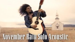 November Rain Solo by Guns N Roses on ACOUSTIC [upl. by Allak]