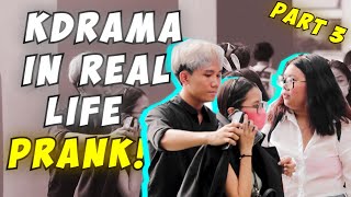 KDRAMA In Real Life PRANK ENG SUB PART 3 [upl. by Gnanmas]