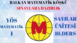 YÖS MATEMATİK 1 16 DERSSayılar Konu Testi2 [upl. by Yma]