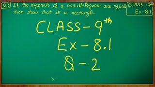 Class  9th Maths  Quadrilaterals  Ex 81 Q no 2 solved ncert cbse [upl. by Gersham]