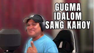 GUGMA IDALOM SANG KAHOY  MAX SURBAN SONG COVER [upl. by Cid]