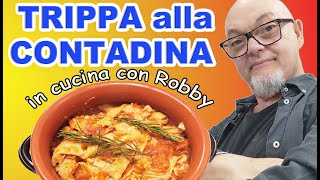 TRIPPA ALLA CONTADINA  fatta in casa da Robby [upl. by Naired]