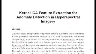 Kernel ICA Feature Extraction for Anomaly Detection in Hyperspectral Imagery [upl. by Maharg]