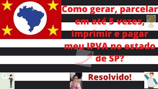 IPVA 2022 Como imprimir e onde pagar esse tributo [upl. by Utham]