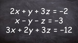 Solve a system of three variables [upl. by Rutherfurd]