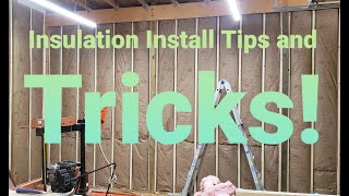 Insulation Install Tips And Tricks [upl. by Willard]