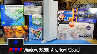 Windows 98 20th Anniversary All New PC Build [upl. by Godliman381]