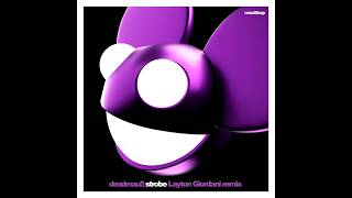 deadmau5  Strobe Layton Giordani Remix [upl. by Eirojram220]