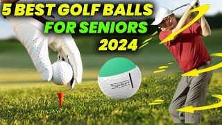 5 Best Golf Balls for Seniors 2024 LongestLasting Golf Balls for Seniors [upl. by Marlette]