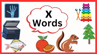 Letter XWords that START WITH letter X learn Alphabets Phonics  kids learning videos [upl. by Irot139]