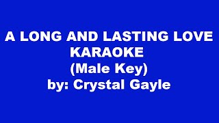 Crystal Gayle A Long And Lasting Love Karaoke Male Key [upl. by Seavey285]