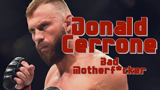 Donald Cerrone l Bad Motherfcker l Profile amp Highlights [upl. by Cirala729]