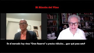 ElRinconDelVino  Víctor Absalón explica por qué hay vinos Gran Reserva a precios ridículos [upl. by Theresita486]