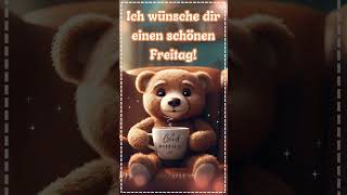 ☕🐻 Ein kleiner Gruß am Freitag für dich 🐻☕ Grußvideo für WhatsApp kostenlos shorts [upl. by Anilosi]