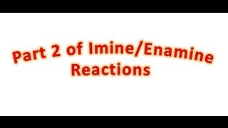 Imines and Enamines Made Easy 23 Mechanism and Tips for Memorizing  Organic Chemistry [upl. by Daniala]