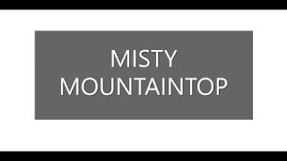 MUSIC BEAT  MISTY MOUNTAINTOP [upl. by Lemrahc]