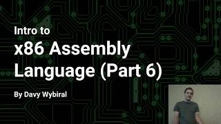 Intro to x86 Assembly Language Part 6 [upl. by Yuri181]