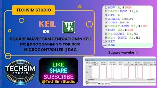 Square Waveform Generation Using Microcontroller Programming  Keil IDE  DAC  TechSimStudio [upl. by Aphra662]