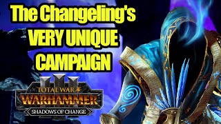 The Changelings VERY Unique Campaign  Shadows of Change  Total War Warhammer 3  DLC First Look [upl. by Siver335]