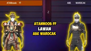 ATANNOOB FF LAWAN ABE WAROCAK [upl. by Lorain]