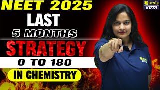 NEET 2025 Chemistry Strategy 0 to 180 in 5 Months 💯 [upl. by Vidal]