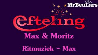 Efteling muziek  Max amp Moritz  Ritmuziek Max [upl. by Carlyn]