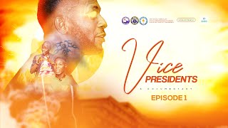 Vice Presidents  Episode 1 [upl. by Helsa228]