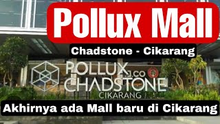 Pollux Mall Cikarang Chadstone akhirnya ada Mall yang bagusan di Cikarang [upl. by Atterrol]