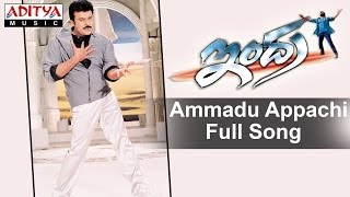 Ammadu Appachi Full Song II Indra Movie II Chiranjeevi Aarthi Agarwal Sonali Bindhre [upl. by Haleelahk895]