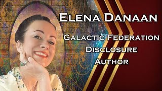 Elena Danaan  Galactic Federation Disclosure and Contact  Episode 73 [upl. by Lehplar]