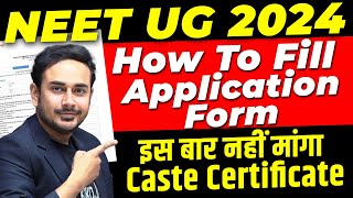 How to fill NEET 2024 application Form  step by step process  LIVE DEMO  OBC  SC  neet2024 [upl. by Glinys]