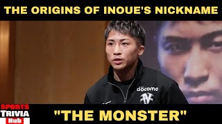 BOXING FACTS How did Naoya Inoue get the nickname “The Monster” [upl. by Noicpesnoc]