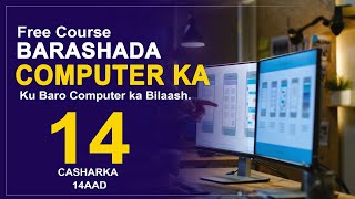 BARASHADA COMPUTER KA  CASHARKA 14AAD  Maan Graphics 2023 [upl. by Chandos]