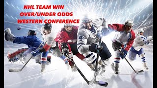 HOCKEYS BACK NHL TEAM WIN TOTAL OVERUNDER PREDICTIONS WESTERN CONFERENCE nhl gambling hockey [upl. by Nrehtac]