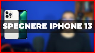 Come spegnere iPhone 13 tutti i metodi [upl. by Siva]