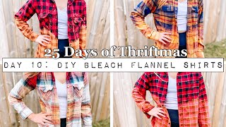 DIY for Resale  Day 10 How to Bleach Dipped Flannel Shirts  Thrifted amp Upcycled 4 Flannel Shirts [upl. by Svirad]