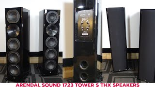 Arendal Sound 1723 Tower S Best Speaker for 3kPair [upl. by Codding]