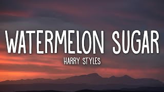 Harry Styles  Watermelon Sugar Lyrics [upl. by Riva]