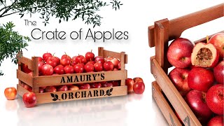 The Crate of Apples [upl. by Dryden]