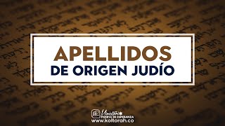 APELLIDOS de origen JUDÍO [upl. by Mastrianni530]